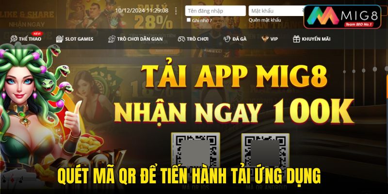 Quét mã QR để tải về điện thoại iOS và Android 